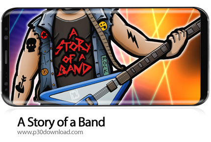 دانلود A Story of a Band v1.4.5 - بازی موبایل داستان گروه موزیک