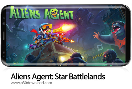 دانلود Aliens Agent: Star Battlelands v1.0.5 + Mod - بازی موبایل مامور بیگانگان