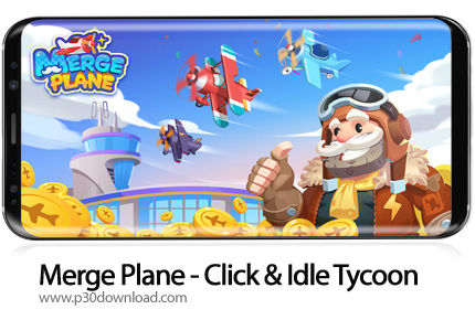 دانلود Merge Plane - Click & Idle Tycoon v1.19.2 + Mod - بازی موبایل ادغام هواپیمایی