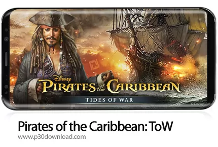 دانلود Pirates of the Caribbean: ToW v1.0.161 - بازی موبایل دزدان دریایی کارائیب