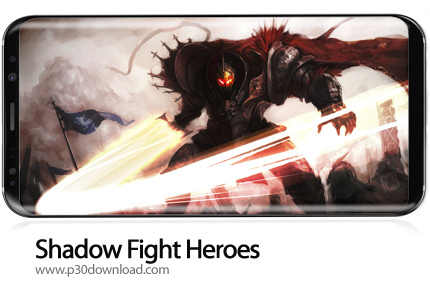 دانلود Shadow Fight Heroes - Dark Souls Stickman Legend v3.4 + Mod - بازی موبایل مبارزه قهرمانان