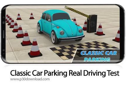 دانلود Classic Car Parking Real Driving Test v1.2 - بازی موبایل پارکینگ خودرو های کلاسیک