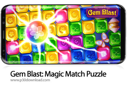دانلود Gem Blast: Magic Match Puzzle v20.1210.00 + Mod - بازی موبایل انفجار الماس ها