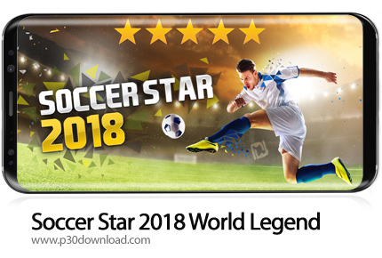 دانلود Soccer Star 2018 World Legend v4.2.6 + Mod - بازی موبایل ستاره فوتبال 2018