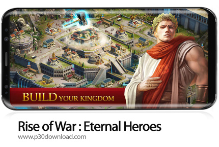 دانلود Rise of War: Eternal Heroes v1.2.26 - بازی موبایل قهرمانان ابدی