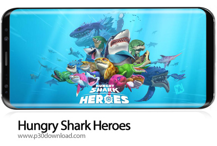 دانلود Hungry Shark Heroes v3.4 - بازی موبایل قهرمانان کوسه گرسنه