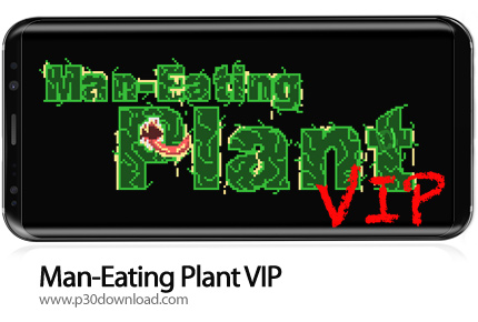 دانلود Man-Eating Plant VIP v1.0.7 + Mod - بازی موبایل گیاه آدمخوار
