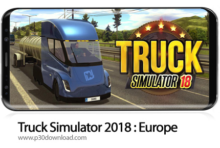 دانلود Truck Simulator 2018: Europe v1.2.9 + Mod - بازی موبایل شبیه ساز کامیون: اروپا