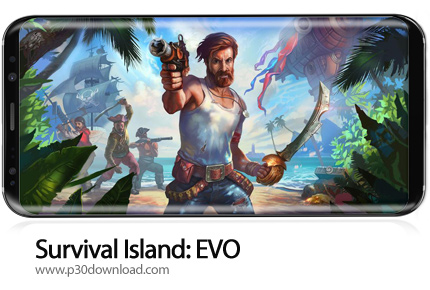 دانلود Survival Island: EVO - Survivor building home v3.246 + Mod - بازی موبایل زنده ماندن در جزیره