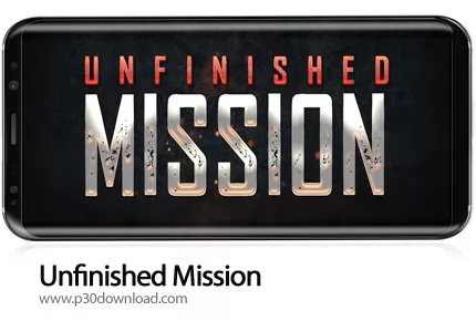 دانلود Unfinished Mission v4.4 + Mod - بازی موبایل ماموریت های بی پایان