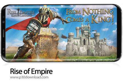 دانلود Rise of Empire v1.250.197 - بازی موبایل ظهور امپراطوری
