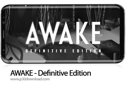 دانلود AWAKE - Definitive Edition v1.6 - بازی موبایل بیداری