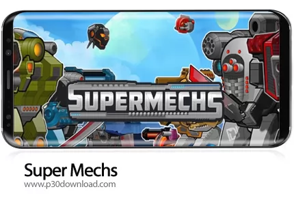 دانلود Super Mechs v6.421 - بازی موبایل مکانیک