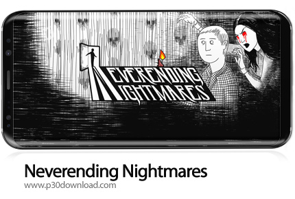 دانلود Neverending Nightmares v3.2 - بازی موبایل کابوس های تمام نشدنی