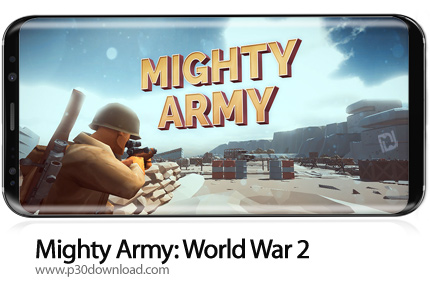 دانلود Mighty Army: World War 2 v1.0.9 + Mod - بازی موبایل ارتش قدرتمند