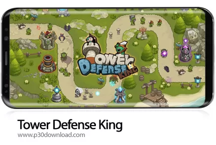 دانلود Tower Defense King v1.4.8 + Mod - بازی موبایل دفاع از قلعه پادشاهی