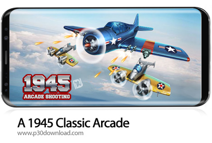 دانلود A 1945 Classic Arcade v8.36 + Mod - بازی موبایل کلاسیک نبرد هواپیما