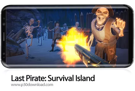 دانلود Last Pirate: Survival Island v0.924 + Mod - بازی موبایل آخرین دزد دریایی