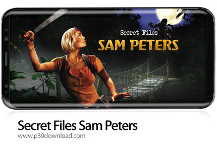 دانلود Secret Files Sam Peters v1.4.2 - بازی موبایل پرونده های محرمانه سام پیترز