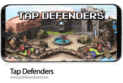دانلود Tap Defenders v1.6.7 + Mod - بازی موبایل مدافعان کوچک