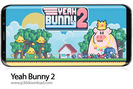 دانلود Yeah Bunny 2 v1.2.6 + Mod - بازی موبایل خرگوش بازیگوش 2