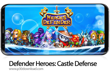 دانلود Defender Heroes: Castle Defense - Epic TD Game Premium v4.0 + Mod - بازی موبایل قهرمانان مداف