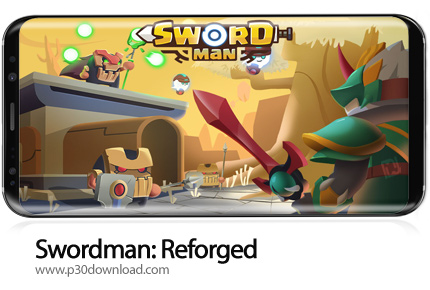 دانلود Swordman: Reforged v2.1.3 + Mod - بازی موبایل شمشیرزن قهرمان