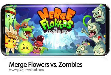 دانلود Merge Flowers vs. Zombies v2.9 + Mod - بازی موبایل گل ها علیه زامبی ها