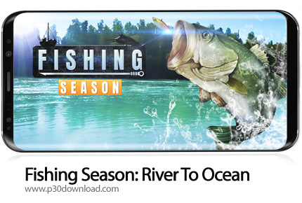 دانلود Fishing Season: River To Ocean v1.8.20 + Mod - بازی موبایل فصل ماهیگیری