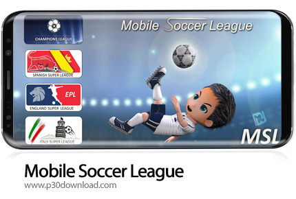 دانلود Mobile Soccer League v1.0.26 + Mod - بازی موبایل لیگ فوتبال موبایلی