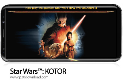 دانلود Star Wars™: KOTOR v2.0.2 + Mod - بازی موبایل جنگ ستارگان: شوالیه های سرزمین قدیم
