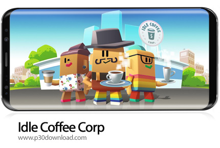 دانلود Idle Coffee Corp v2.2.2 + Mod - بازی موبایل کافی شاپ دار