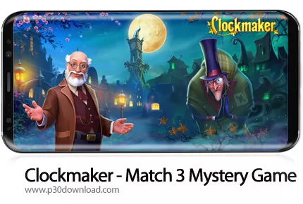 دانلود Clockmaker - Match 3 Mystery Game v54.0.1 + Mod - بازی موبایل ساعت ساز