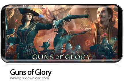 دانلود Guns of Glory v6.10.0 - بازی موبایل سلاح های افتخار