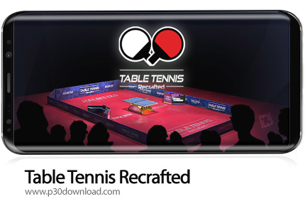 دانلود Table Tennis Recrafted v1.063 - بازی موبایل پینگ پنگ