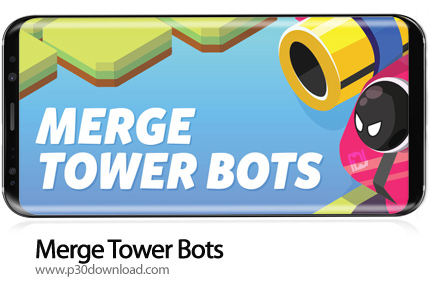 دانلود Merge Tower Bots v4.1.1 + Mod - بازی موبایل برج ترکیب کن
