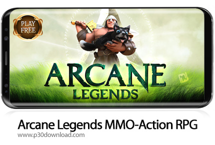 دانلود Arcane Legends MMO-Action RPG v2.7.23 - بازی موبایل افسانه های سری