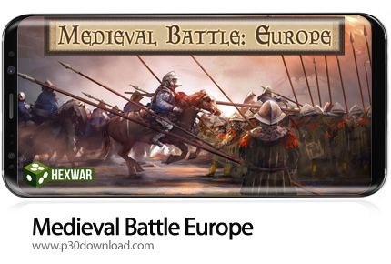 دانلود Medieval Battle: Europe v2.3.5 - بازی موبایل نبرد قرون وسطی: اروپا