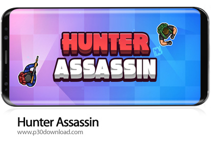 دانلود Hunter Assassin v1.37.1 + Mod - بازی موبایل قاتل شکارچی