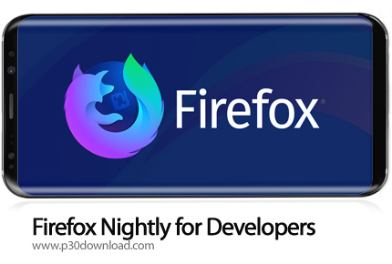 دانلود Firefox Nightly for Developers v90.0a1 - برنامه موبایل مرورگر فایرفاکس برای برنامه نویسان