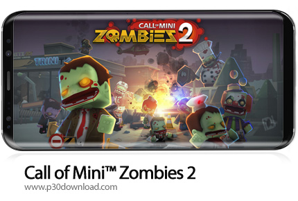 دانلود Call of Mini™ Zombies 2 v2.2.1 + Mod - بازی موبایل ندای کوتاه: زامبی 2