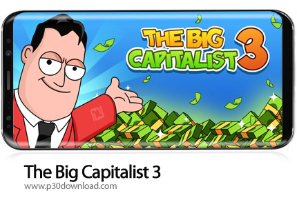 دانلود The Big Capitalist 3 v1.9.1 + Mod - بازی موبایل سرمایه دار بزرگ 3