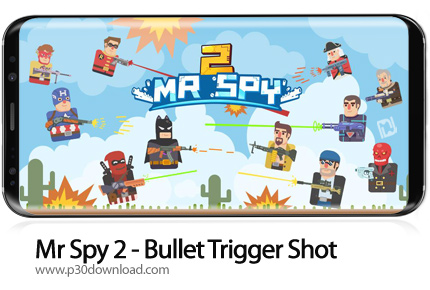 دانلود Mr Spy 2 - Bullet Trigger Shot v0.3.2 + Mod - بازی موبایل آقای جاسوس 2