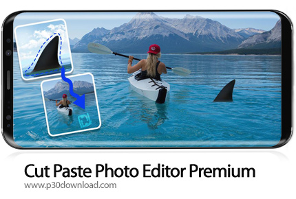 دانلود Cut Paste Photo Editor Premium v2.3 - نرم افزار انتقال صورت و اشیا در تصاویر مخصوص
