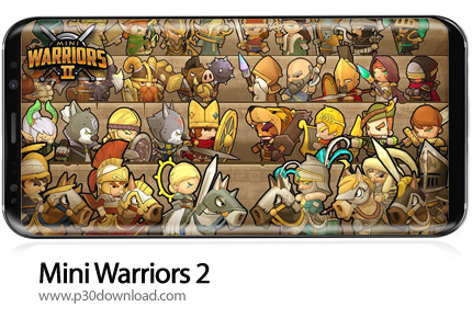 دانلود Mini Warriors 2 - Idle Arena v0.8.0.30 - بازی موبایل رزمندگان کوچک 2