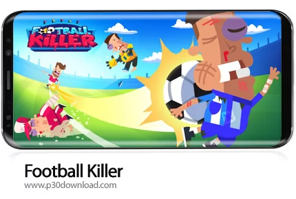 دانلود Football Killer v1.0.20 + Mod - بازی موبایل قاتل فوتبالی