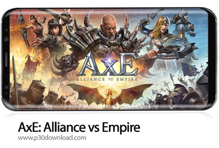 دانلود AxE: Alliance vs Empire v3.02.02 - بازی موبایل اتحاد دربرابر امپراطوری