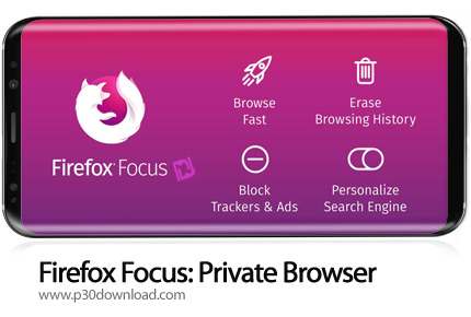 دانلود Firefox Focus: Private Browser v8.15.2 + Mod - نرم افزار مرورگر امن و ضد تبلیغ فایرفاکس فوکوس
