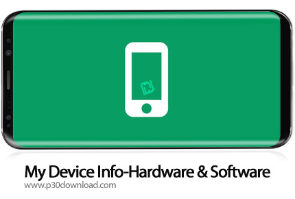 دانلود My Device Info-Hardware & Software Premium v4.4 - نرم افزار نمایش اطلاعات گوشی 