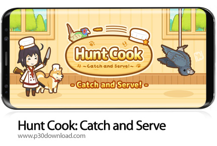 دانلود Hunt Cook: Catch and Serve v2.7.3 + Mod - بازی موبایل هانت کوک: شکار و سرو